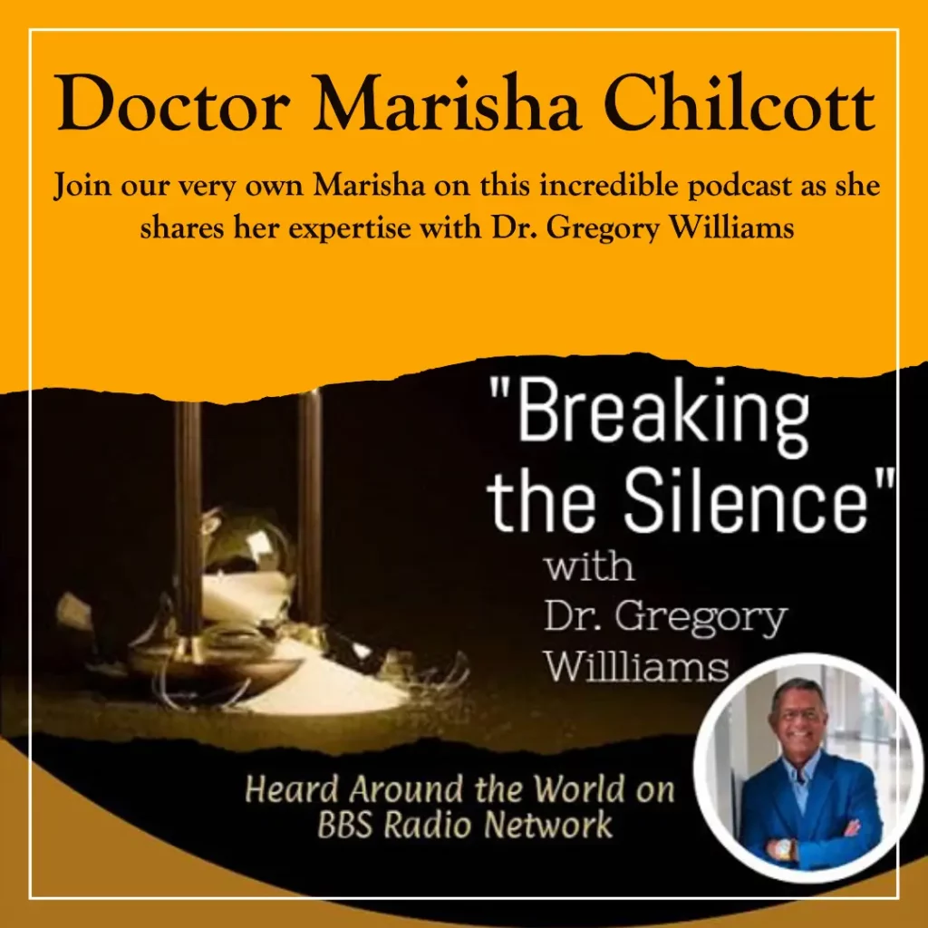 Breaking the Silence with Dr. Gregory Williams and Dr. Marisha Chilcott